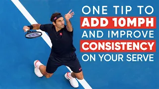 How This 1 Tip Can Add 10 MPH To Your Serve And Improve Consistency - Tennis Lesson