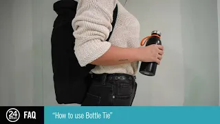 Bottle Tie by 24Bottles | FAQ - Care & Use