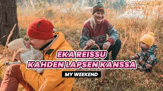 MITEN MATKUSTAMINEN SUJUU KAHDEN LAPSEN KANSSA? | MY WEEKEND