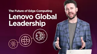 Lenovo ThinkEdge - Transforming the Future of Edge Computing