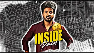 💔Inside pain 💔😩|| Whatsapp Status Tamil || #insidepain #thalapathy #sivakarthikeyan #status