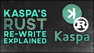 Kaspa Coin's Move To Rust Explained