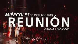 🔴🌎 Reunión Miércoles (Prédica y Alabanza) - 30 Octubre 2019 | El Lugar de Su Presencia