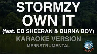 STORMZY-OWN IT (feat. ED SHEERAN & BURNA BOY) (MR/Instrumental) (Karaoke Version)