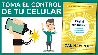 MINIMALISMO DIGITAL de Cal Newport (Resumen del Libro en Español y Cómo Dejar Adicción al Celular)