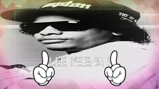Eazy E - Hittin Switches (Lee Keenan's Bouncd Up Remix)