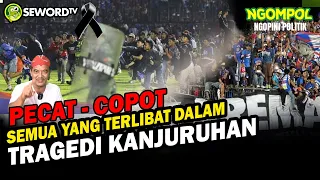 Begawan: PECAT COPOT! SEMUA YANG TERLIBAT DALAM TRAGEDI AREMA! | EDISI KHUSUS#7