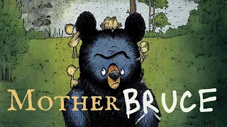 🐻 Mother Bruce by Ryan T. Higgins | Kid's Book Read Aloud