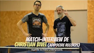 Une partie de ping avec... Christian BIVEL (Adipocere Records)