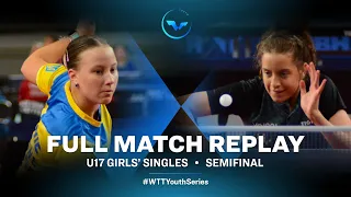 GODA Hana (EGY) VS MATIUNINA Veronika (UKR) | U17 GS Semifinal | WTT YC Varazdin 2023
