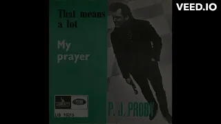 45 Spotlight: PJ Proby = "That Means A Lot" / "My Prayer"