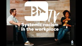 Ending Systemic Racism In The Work Place, with Melanie Clarke (BlendedTV EP.1)