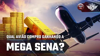 E se você GANHASSE na MEGA SENA - QUAL AVIÃO consegue COMPRAR