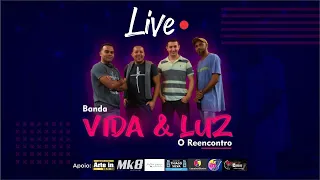 Live Banda Vida & Luz | O Reencontro #livebandavidaeluz #fiqueemcasaecantecomigo