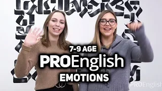 Emotions / 7-9 Age /// ProEnglish