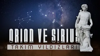 Yıldızların Destanı: Sirius ve Orion