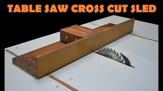 EASY TO MAKE CROSS CUT SLED for TABLE SAW - DIY