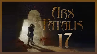 Arx Fatalis ★ 17: Королевство гномов