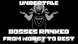 The Bosses of Undertale Ranked from Worst to Best