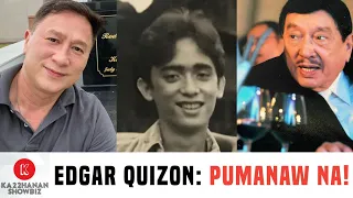 Dating AKTOR at anak ni Comedy King DOLPHY na si EDGAR QUIZON, PUMANAW NA! | Eric Quizon NAGLULUKSA.