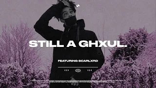 Scarlxrd — Still a Ghxul // Edit // Lyrics