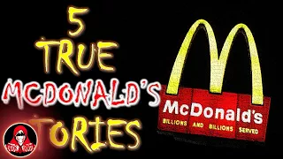 5 TRUE McDonald's Scary Stories - Darkness Prevails