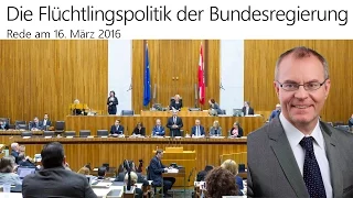 Über die Flüchtlingspolitik der Bundesregierung - NR Dr. Harald Troch (16. März 2016)