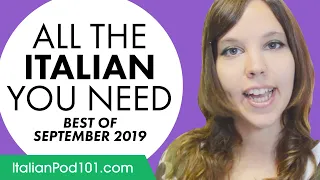 Your Monthly Dose of Italian - Best of September 2019