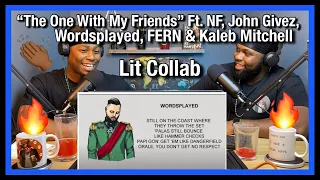 “The One With My Friends”Ft.NF, John Givez, Wordsplayed,FERN & Kaleb Mitchell|Brothers Reaction