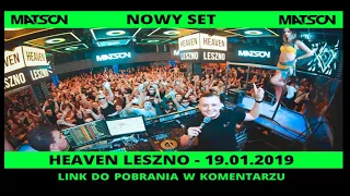 MATSON @ HEAVEN LESZNO 19.01.2019.