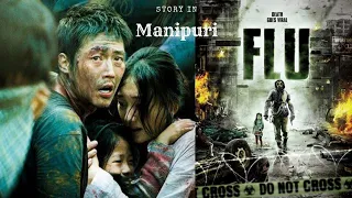 The Flu 2013|Drama/Sci-fi| explained in Manipuri|movies story in manipuri film story