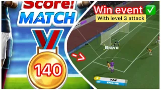 Score Match ! SUPER 🥇140 GOLD MEDALS WITH LEVEL 3 ATTACK 😱 ⚽️ ( 5-3-2 formation - EVENT 🏆)