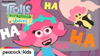 Poppy Can't Stop the Laughter! | TROLLS SCRAPBOOK STORIES