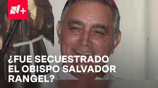 ¿Qué le pasó al Obispo de la Diócesis Chilpancingo-Chilapa, Salvador Rangel? - En Punto