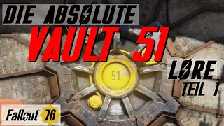 Die einsame Ki - Fallout Lore - Fallout 76 - Vault 51 Teil 1 - LoreCore (deutsch)