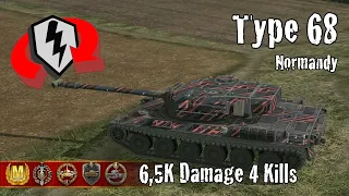 Type 68  |  6,5K Damage 4 Kills  |  WoT Blitz Replays