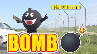 BOMB (REMI GAILLARD)