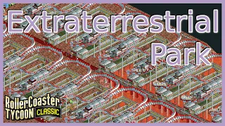 Extraterrestrial Park | VJ42 | Rollercoaster Tycoon Classic