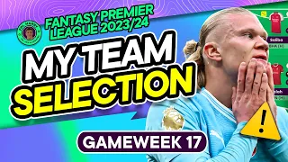 MY FPL GW17 TEAM SELECTION | Transfer Confirmed ✅ Haaland OUT? | Fantasy Premier League Tips 2023/24