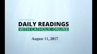 Daily Reading for Friday, August 11th, 2017 HD