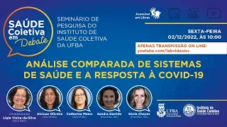 Saúde Coletiva em Debate #13 - Análise comparada de sistemas de saúde e a resposta à covid-19