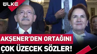 Akşener'den Kılıçdaroğlu'nun Adaylığına VETO! "İşi Şansa Bırakamayız"