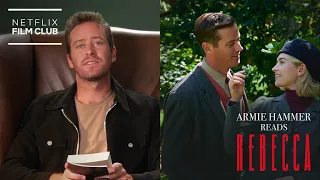 Armie Hammer Reads Rebecca | Netflix