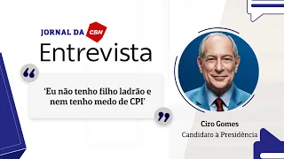 ‘Eu não tenho filho ladrão e nem tenho medo de CPI’, diz Ciro Gomes