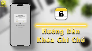 Hướng dẫn chi tiết khóa ghi chú trên iPhone, iPad