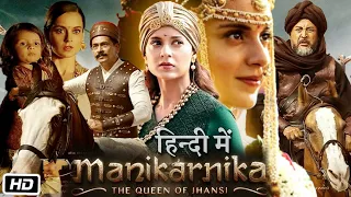 Manikarnika -The Queen Of Jhansi Full HD Movie | Kangana Ranaut | Ankita Lokhande | Review & Story