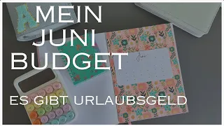 Budgetplanung Juni 🌸 Es gibt Urlaubsgeld ☀️