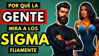 Por Qué La Gente Mira FIJAMENTE a Los Hombres Sigma