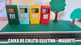 Caixa Coleta Seletiva  / Maquete