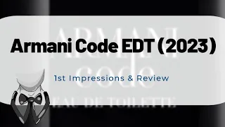 Armani Code EDT (2023) #review #fragrance #style #Armani